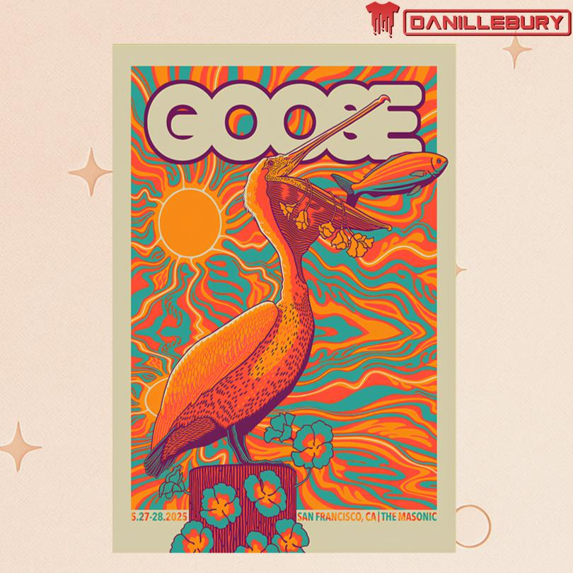 Goose May 27-28 2025 The Masonic San Francisco CA Poster