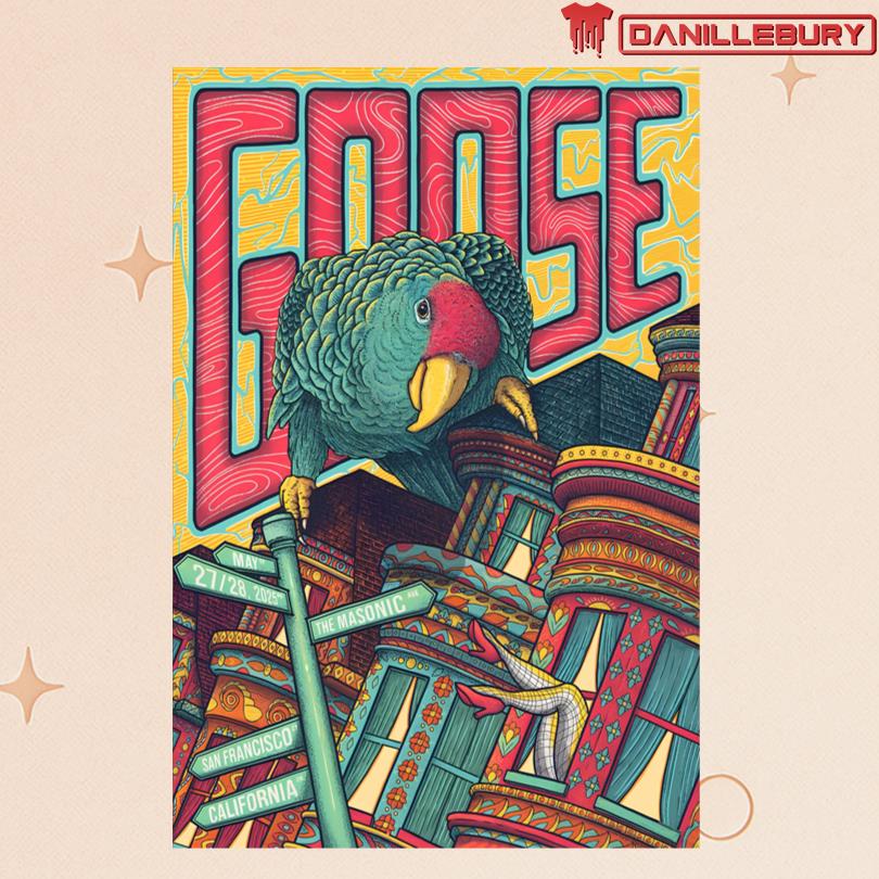 Goose The Masonic San Francisco CA May 27-28 2025 Poster