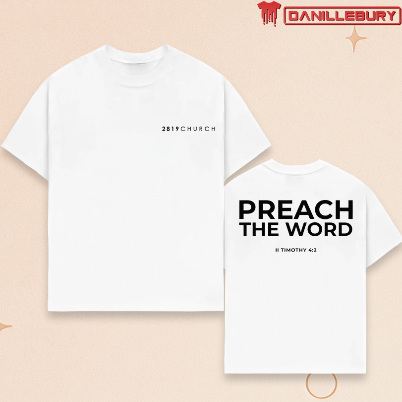 2819 Church Preach The Word Tee