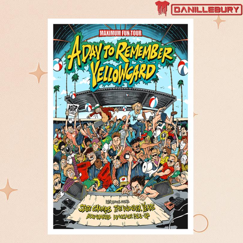 A Day To Remember Yellowcard Maximum Fun Tour 2025 Poster