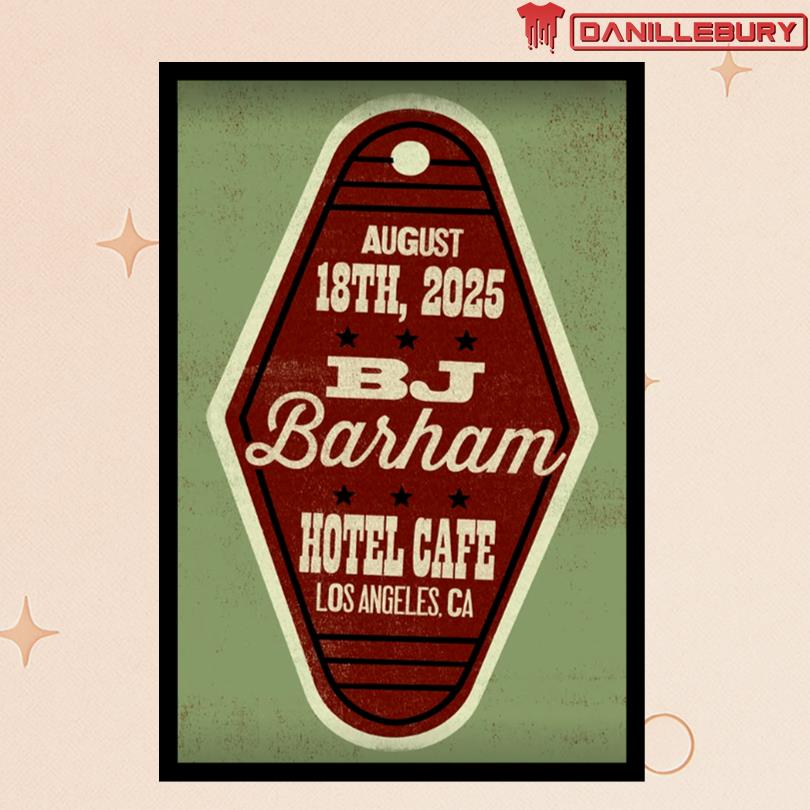 BJ Barham 2025 Hotel Cafe Los Angeles CA August 18 2025 Poster