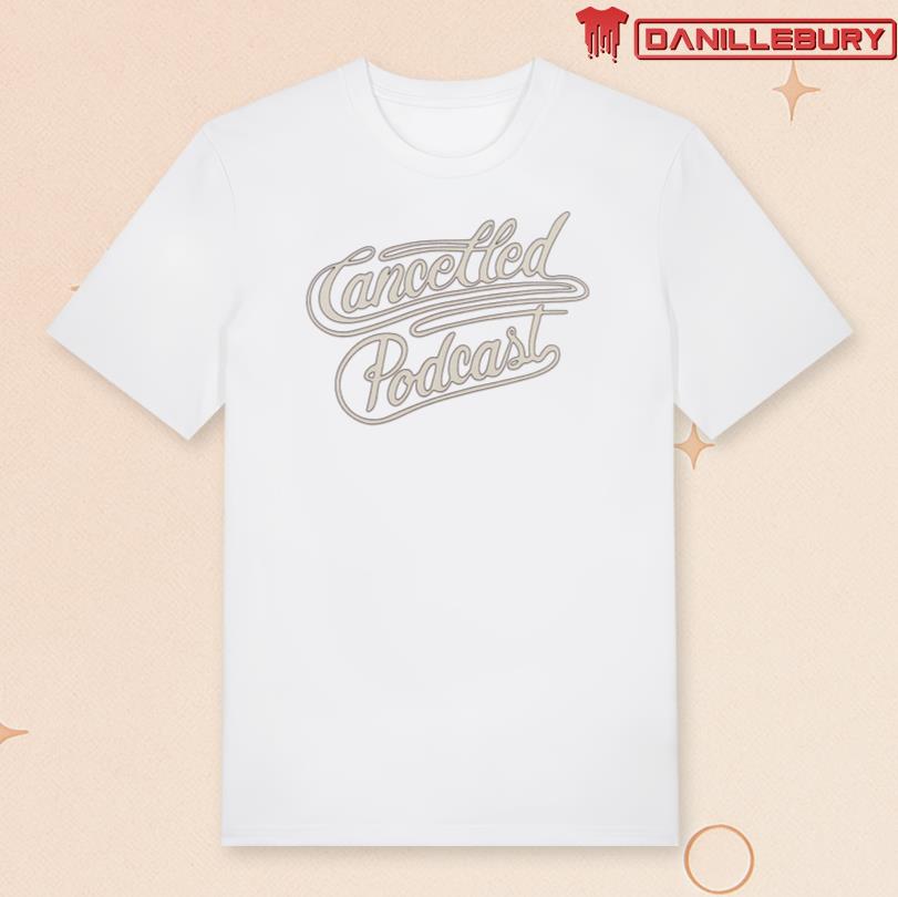 Cancelled Podcast Lasso T-shirt