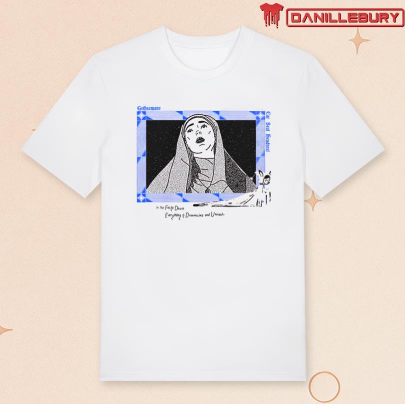 Car Seat Headrest Gethsemane Shirt