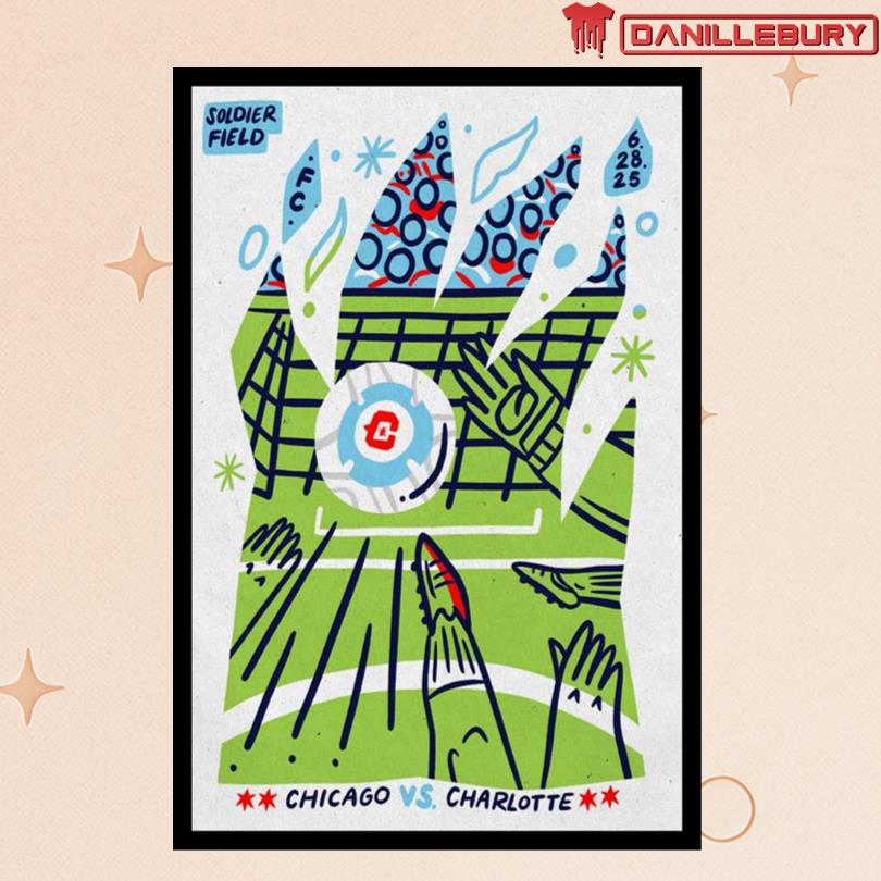 Chicago Fire FC vs. Charlotte FC June 28 2025 Poster