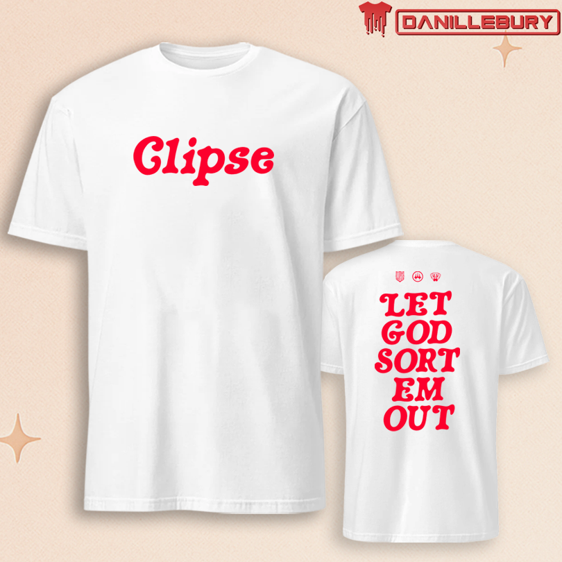 Clipse Let God Sort Em Out Shirt