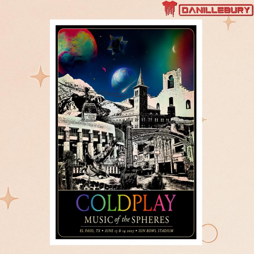 Coldplay At Sun Bowl Stadium El Paso TX June 13-14 2025 Poster