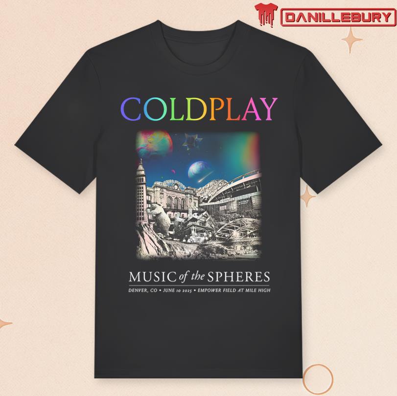 Coldplay June 10 2025 Empower Field at Mile High Denver CO T-shirt