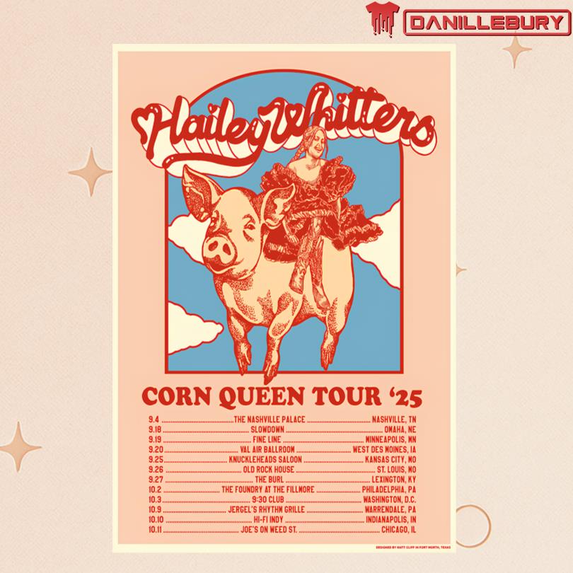 Corn Queen Tour 2025 Hailey Whitters Poster