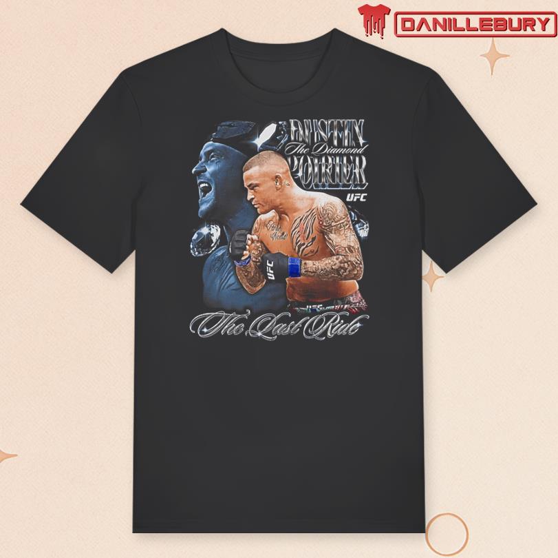 Dustin Poiriers Last Ride Tee