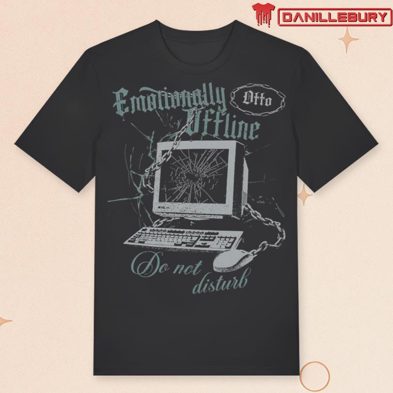 Emotionally Offline T-shirt
