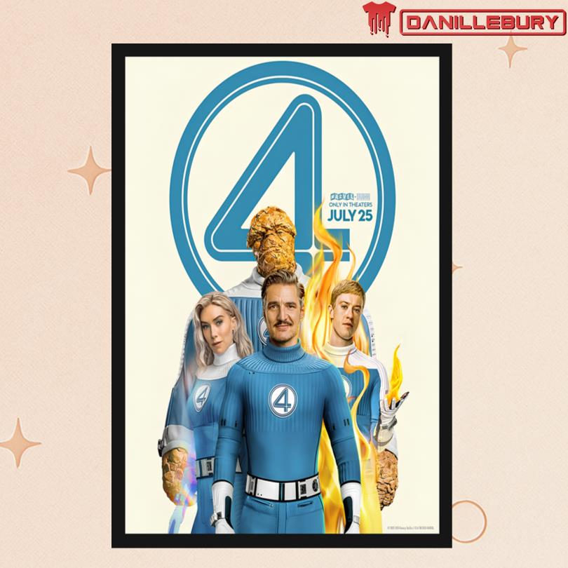 Fantastic Four July 25 2025 Poster