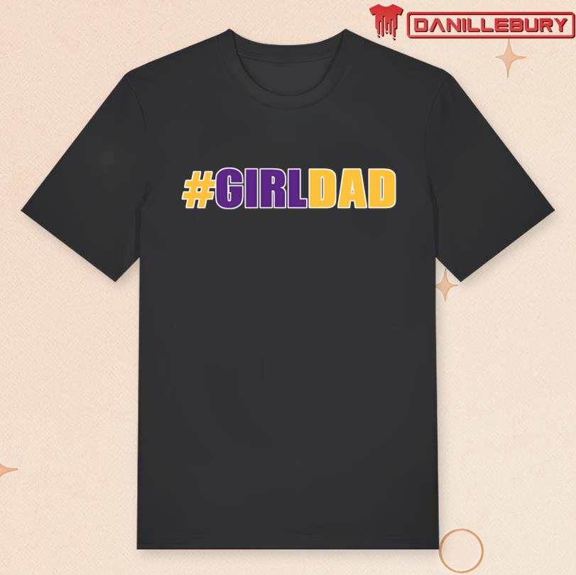 Girl Dad Tribute Memorial Tee