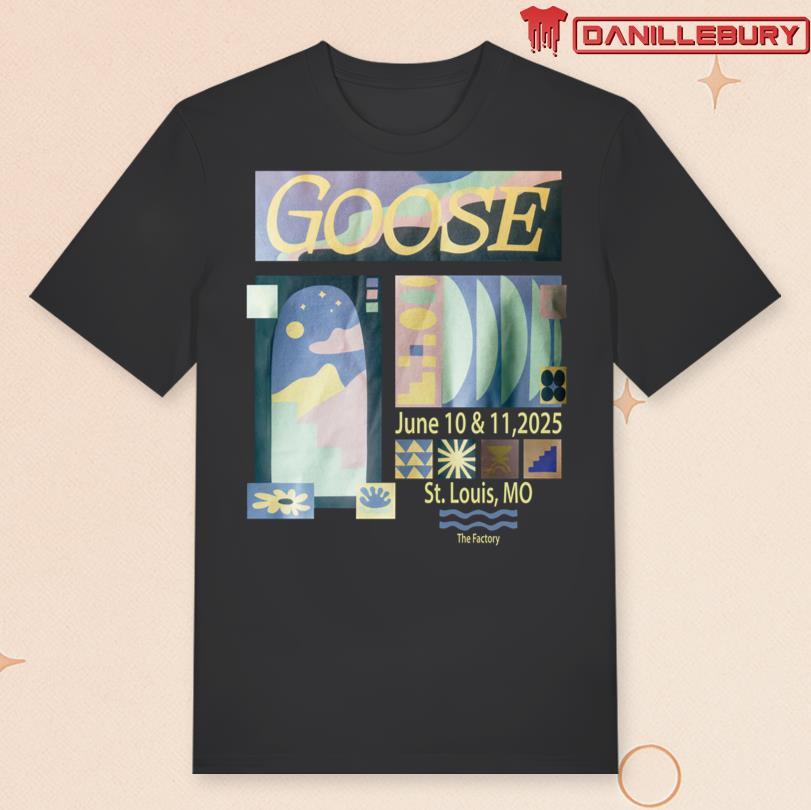 Goose St.Louis MO June 10-11 2025 Tour Shirt
