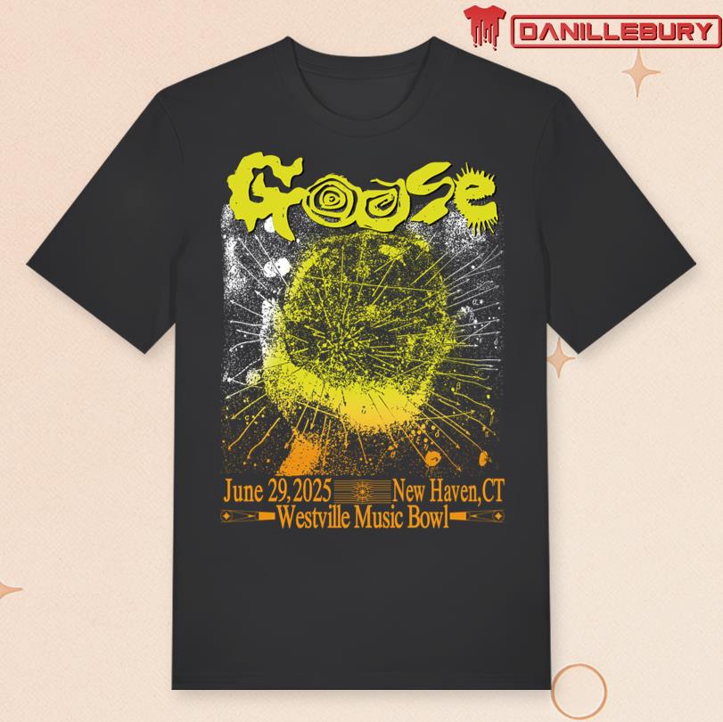 Goose Westville Music Bowl Jun 29th 2025 Shirt