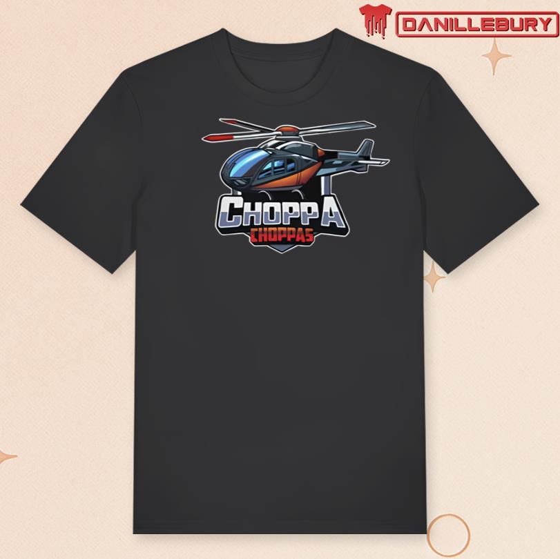 Imbrandonfarris Cams Choppa Choppas Shirt