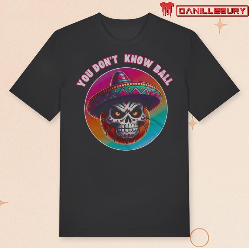 Joe Garcia You Dont Know Ball Tee