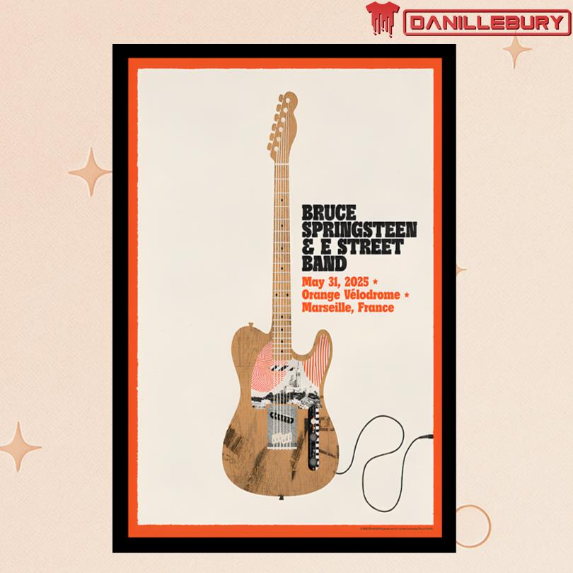 Marseille 31st May Bruce Springsteen and E Street Band World Tour 2025 Poster
