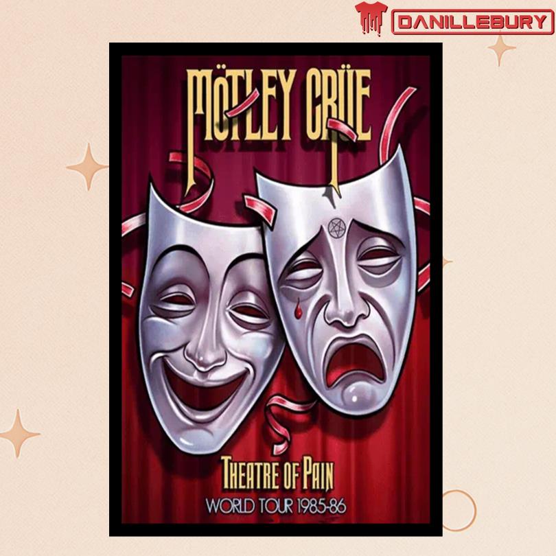 Motley Crue Poster Theatre Of Pain World Tour 1985-86