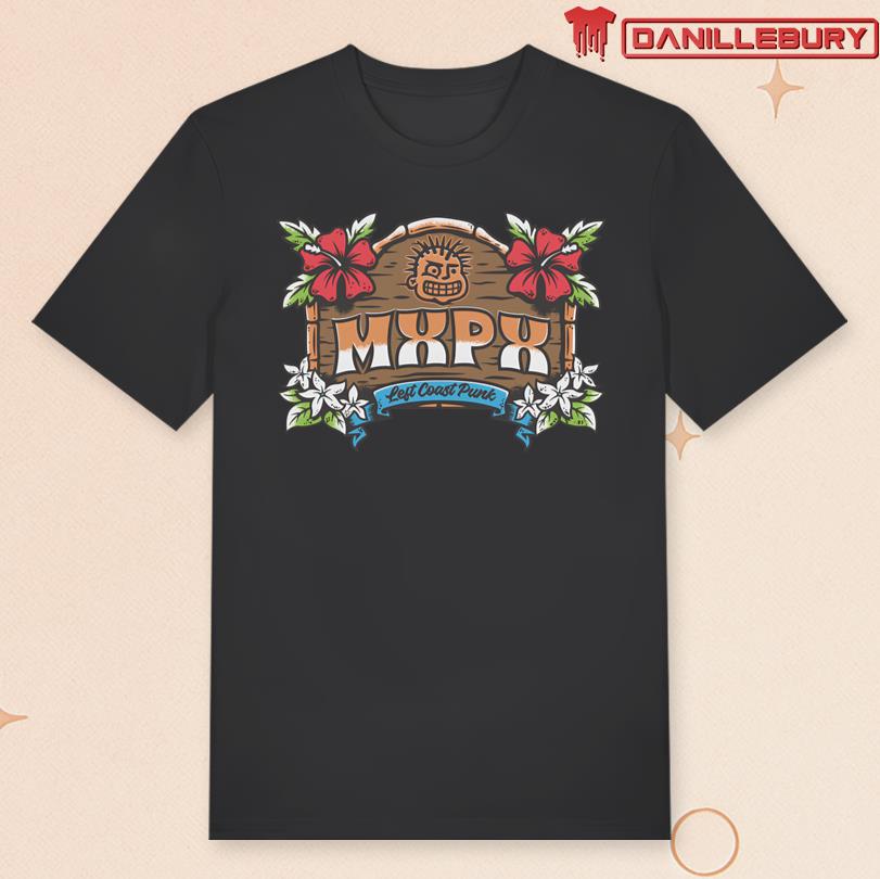 Mxpx Left Coast Punk Aloha Tee
