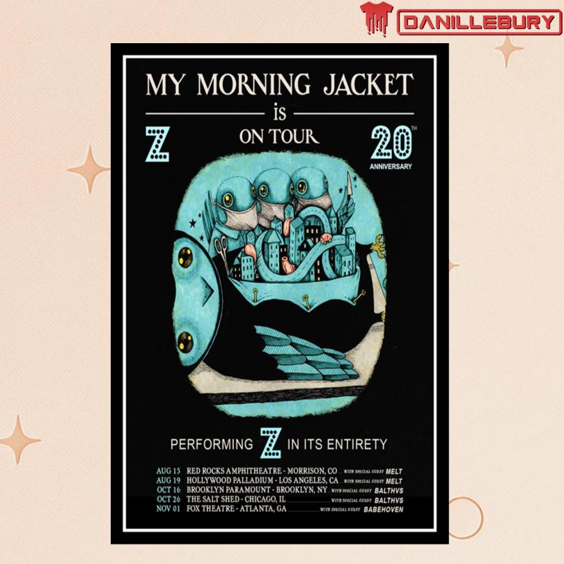 My Morning Jacket is on Tour Z 20th Anniversary 2025 Event Poster