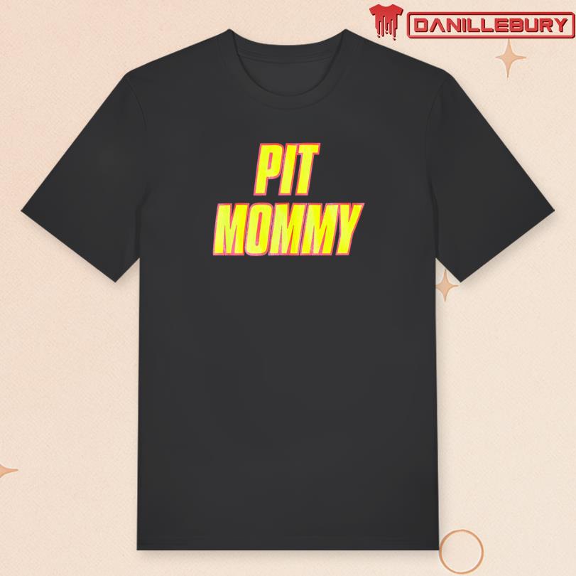 Pit Mom Logo 2025 Shirt