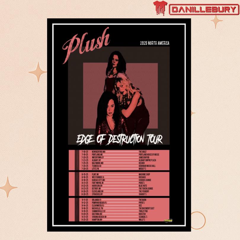 Plush Edge Of Destruction 2025 Event Tour Poster