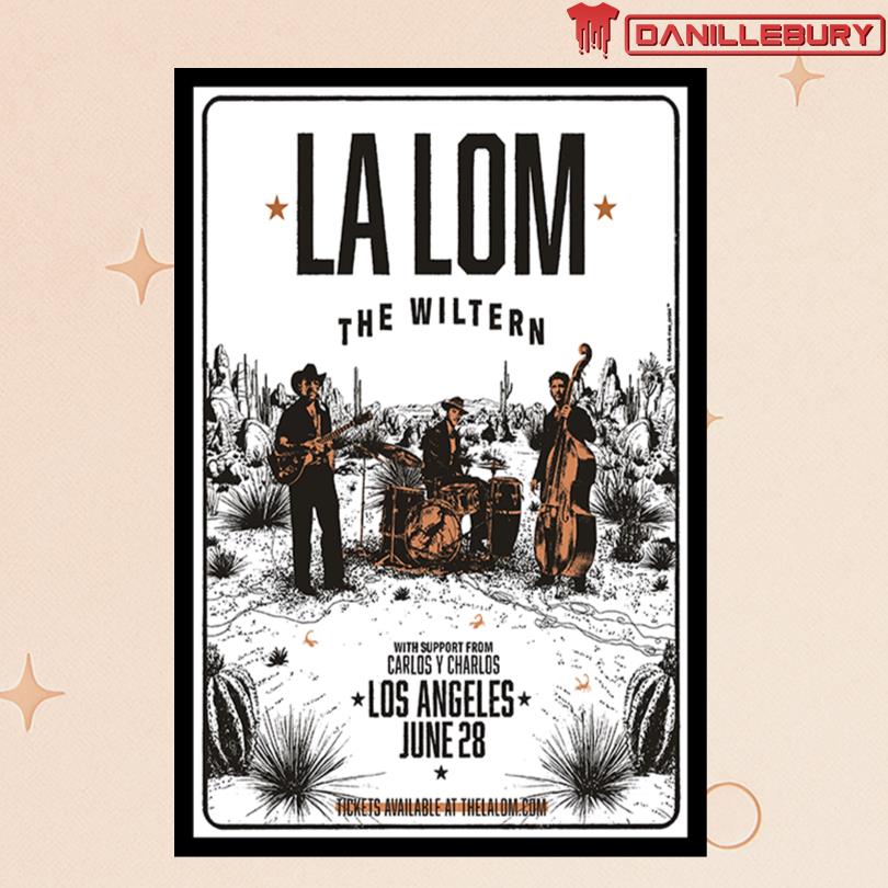 Poster La Lom June 28 2025 The Wiltern Los Angeles, CA