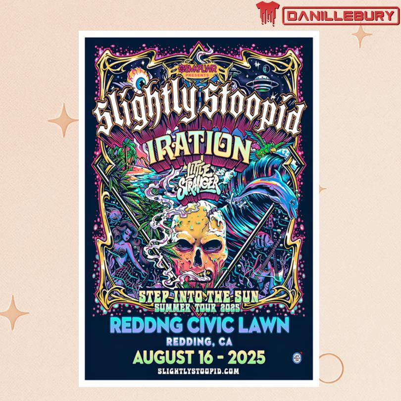 Slightly Stoopid August 6 2025 Redding Civic Lawn Redding CA Poster