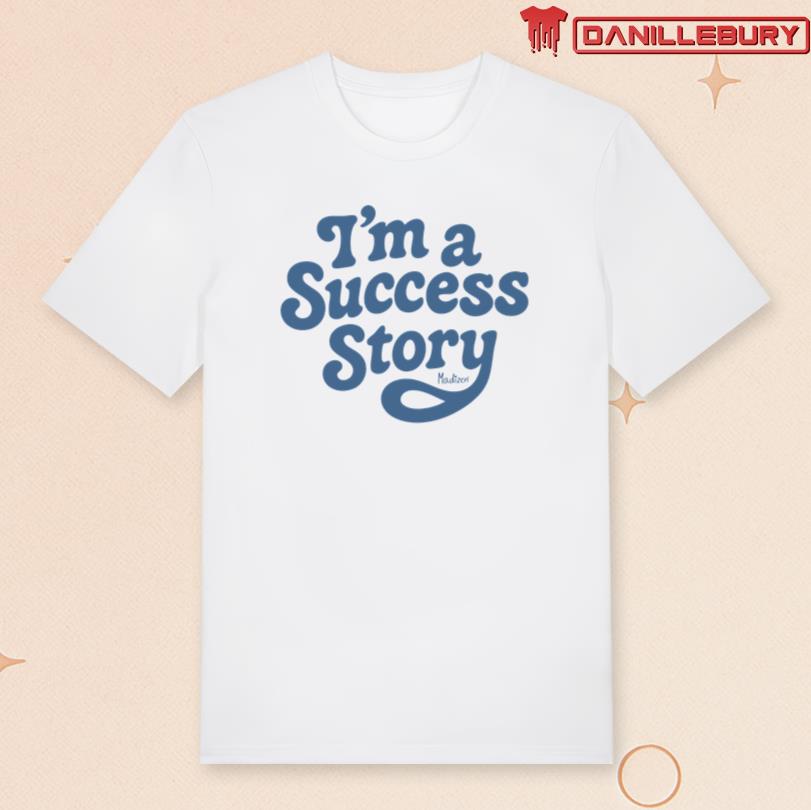 Success Story Shirt Madison Marilla