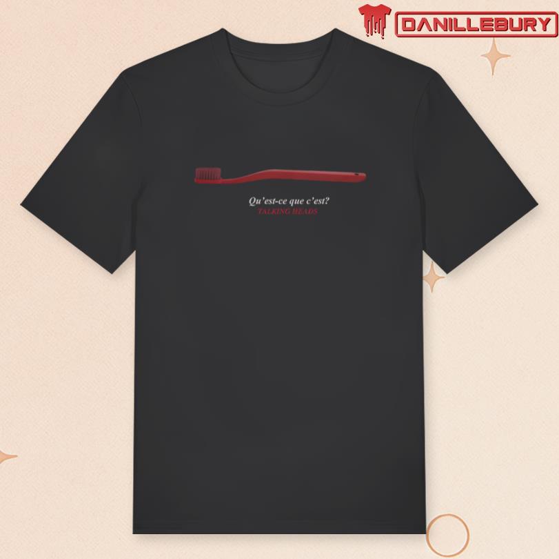 Talking Heads Qu est ce que c est Toothbrush Tshirt