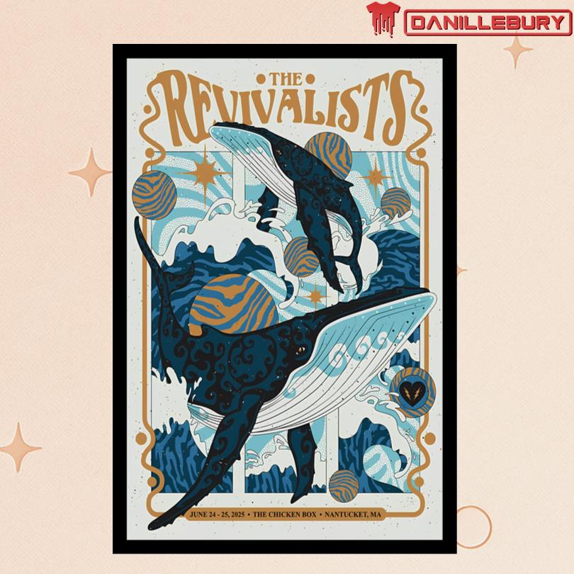 The Revivalists June 24 25 2025 The Chicken Box Nantucket MA Poster