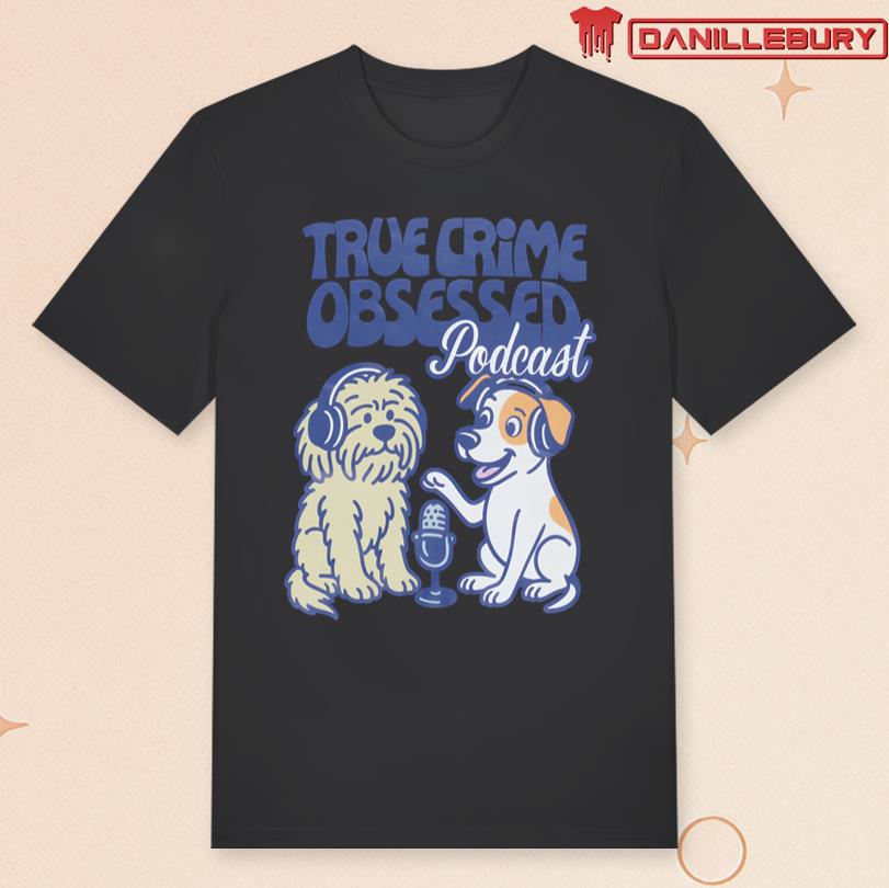 True Crime Obsessed TCO Pups Tee