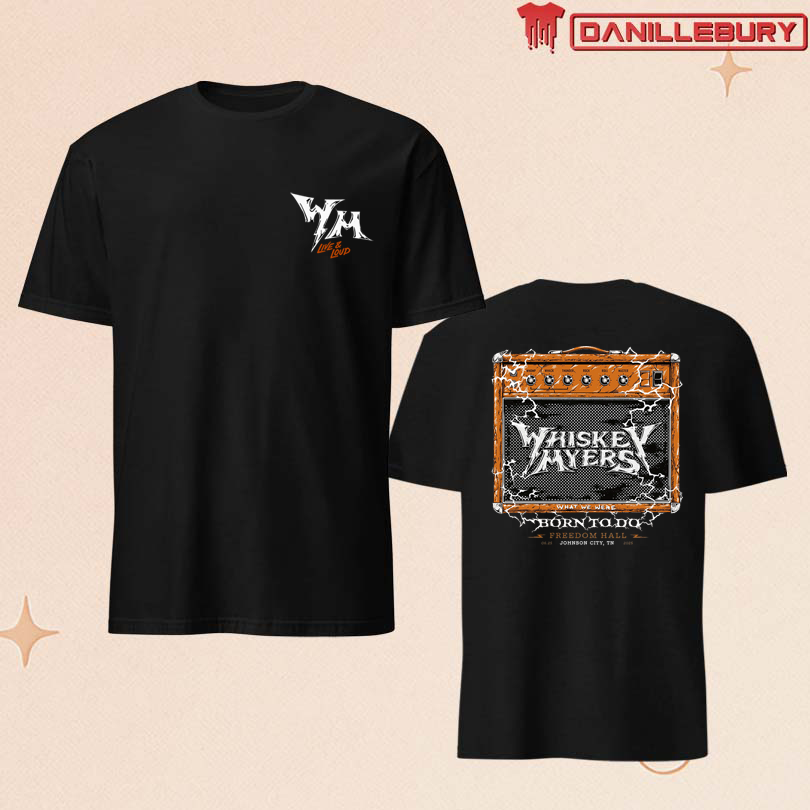 Whiskey Myers June 25, 2025 Freedom Hall Johnson City TN Tee