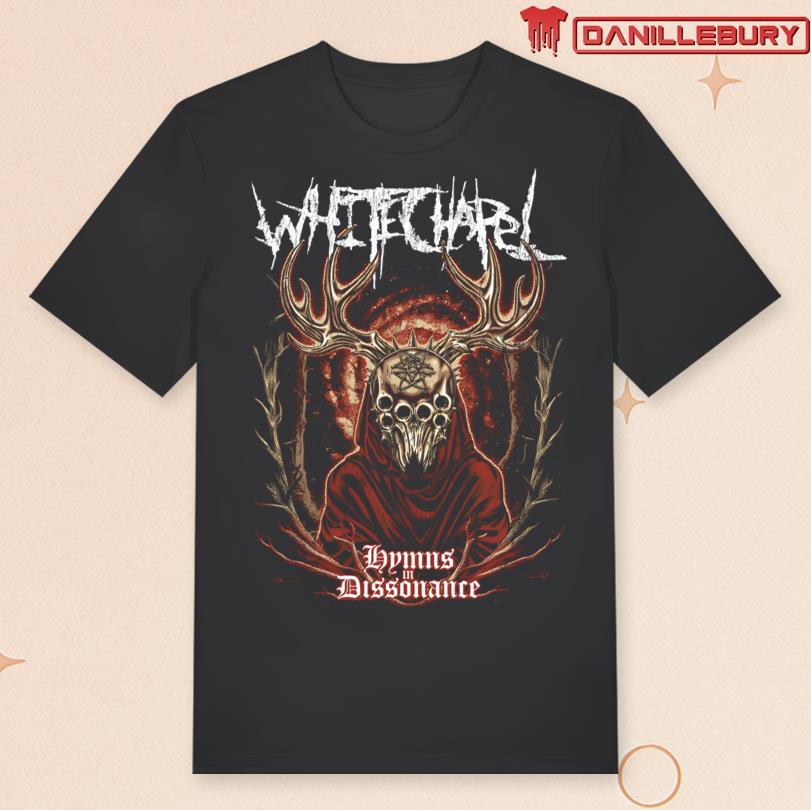 Whitechapel Hymns in Dissonance Tee