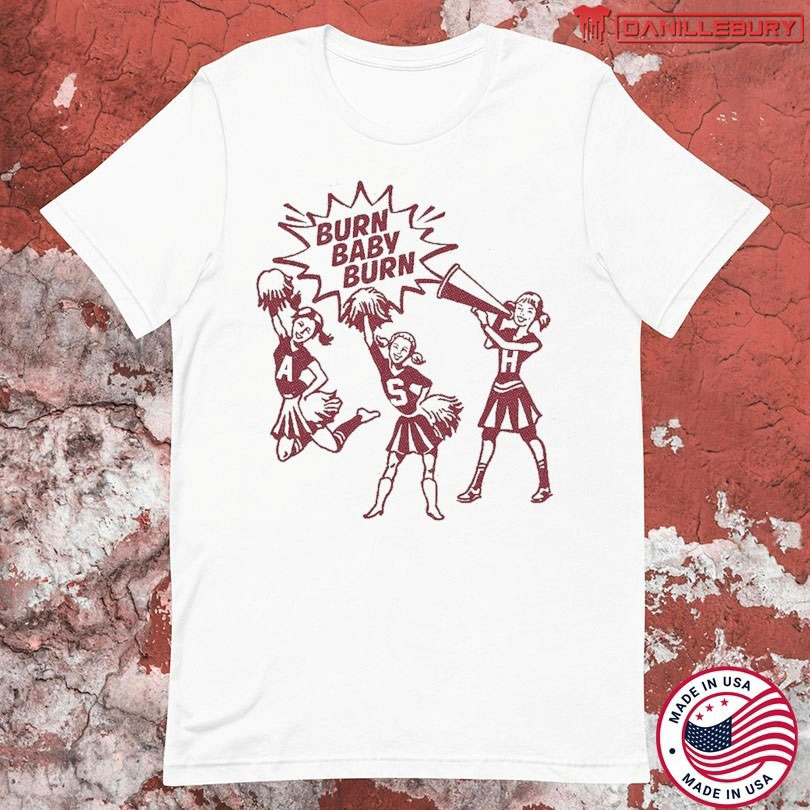 Ash Burn Baby Burn T-shirt