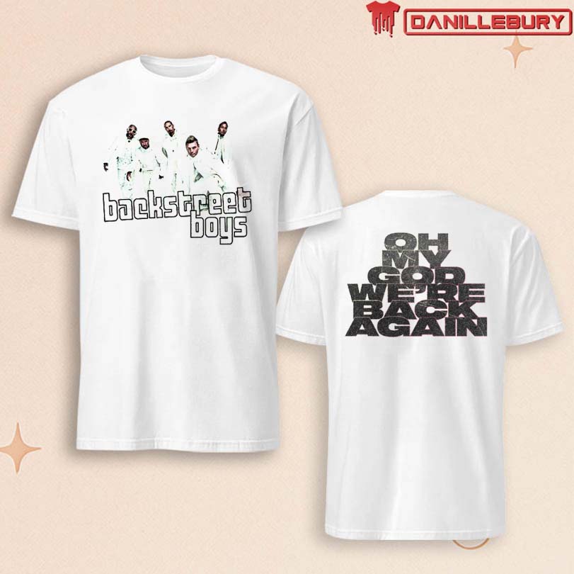 Backstreet Boys We\'re Back Again Shirt