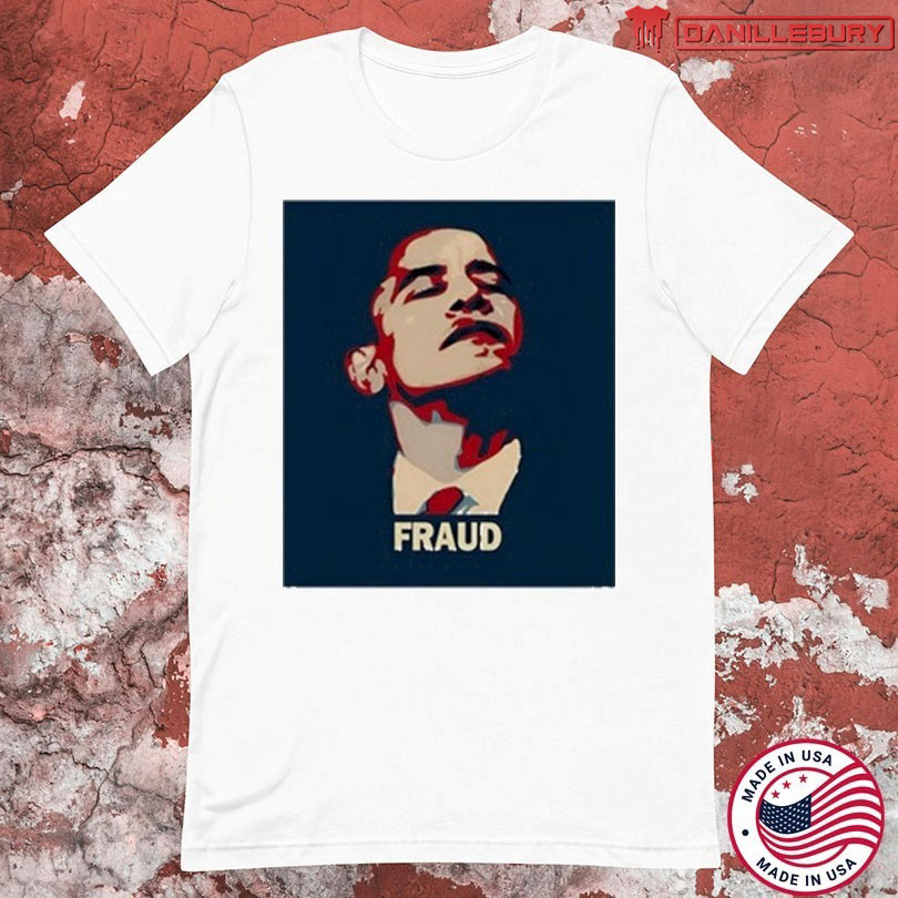 Barack Obama Fraud T-shirt