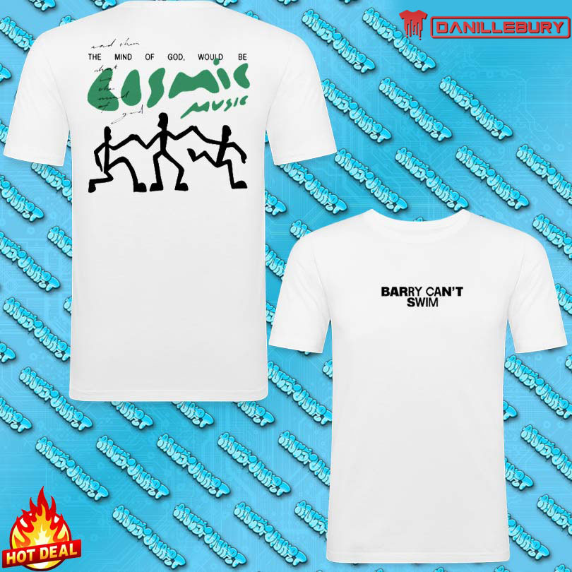 Barry Can\'t Swim Cosmic Music T-Shirt