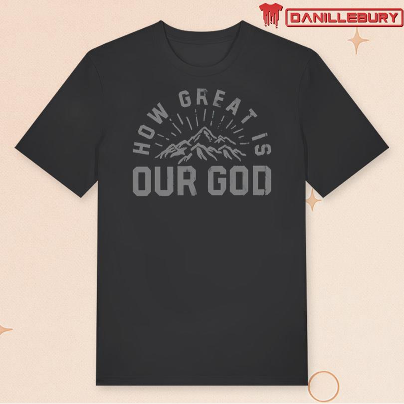 Chris Tomlin How Great Is Our God Merch