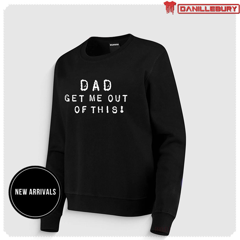 Dad get me out of this shirt