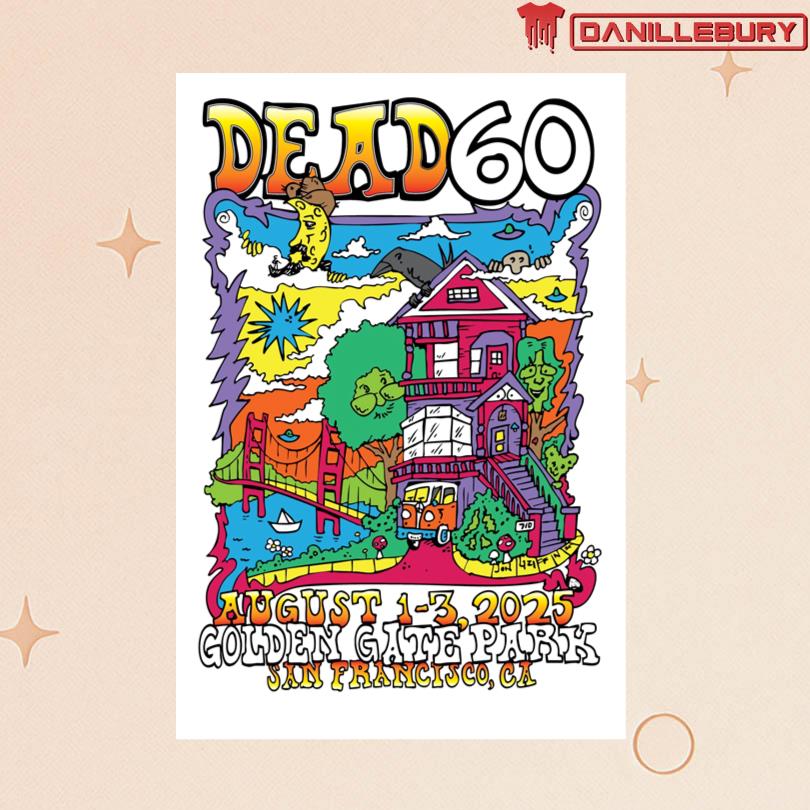 Dead & Company Aug 1-3 2025 Golden Gate Park San Francisco CA Poster