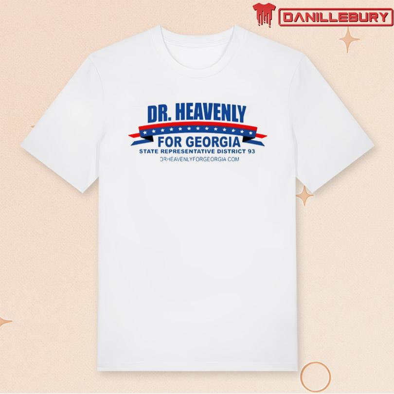 Dr. Heavenly for Georgia T-shirt