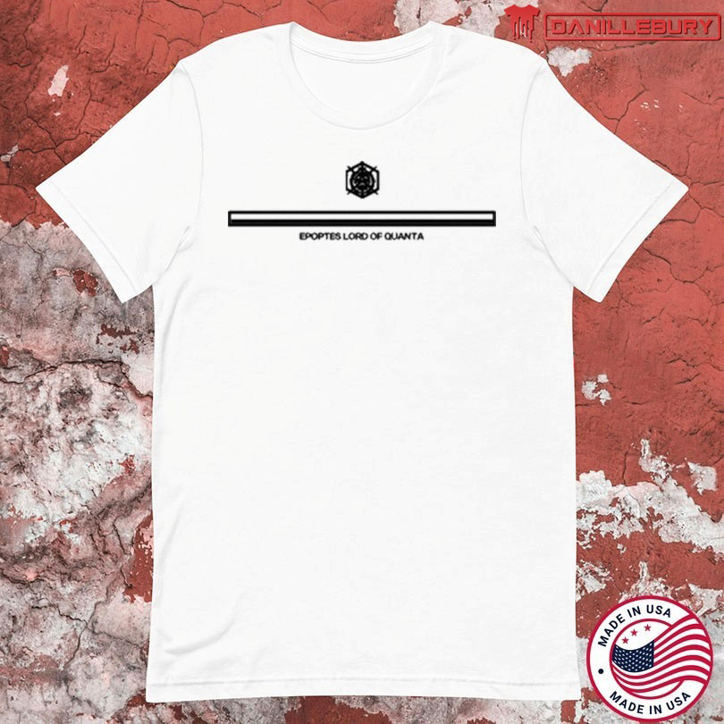 Epoptes Lord Of Quanta T-shirt