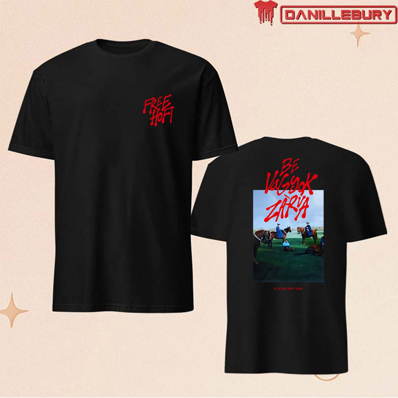 Free Hofi Be Vagyok Zarva Tee