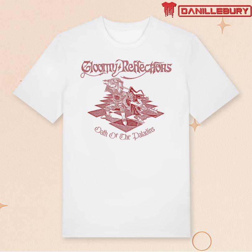 Gloomy Reflections Oath Of The Paladins Tee