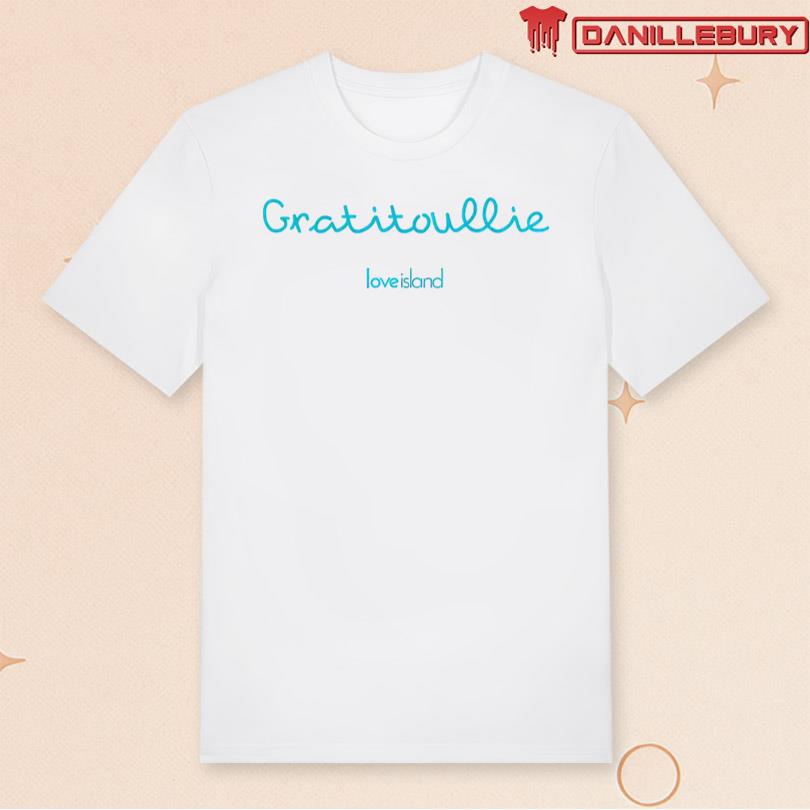 Gratouille Love Island Shirt