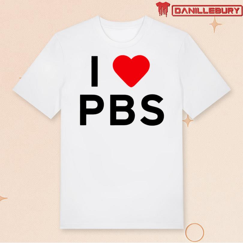I Love PBS Shirt