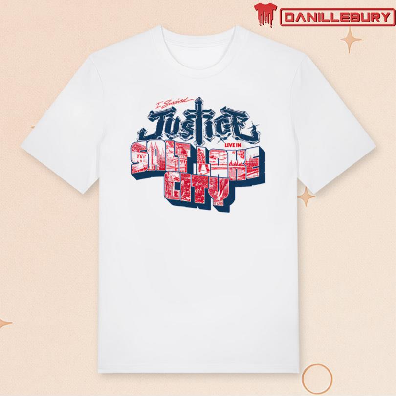I survived Justice Live in Salt Lake City T-shirt