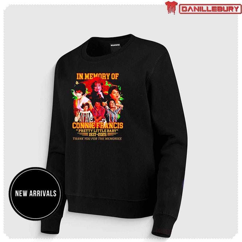 In Memory Of Connie Francis Pretty Little Baby 1937-2025 Thank You For The Memories shirt