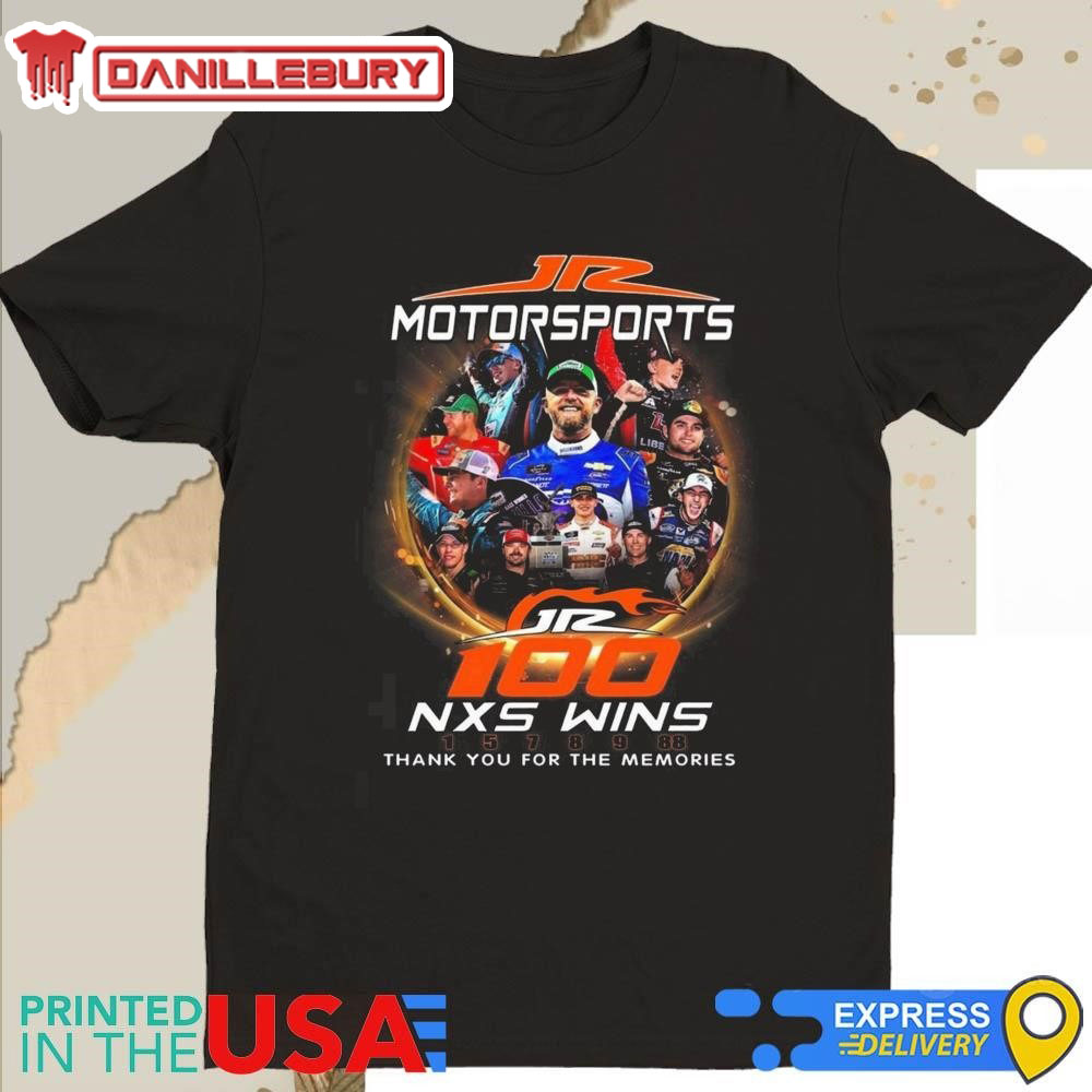 JR Motorsports 100 Nxs Wins Memories Shirt